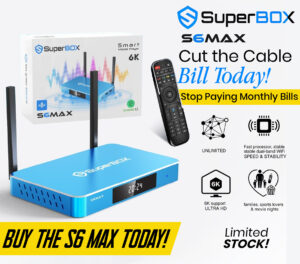 Superbox S6 Max cut the cable bill today